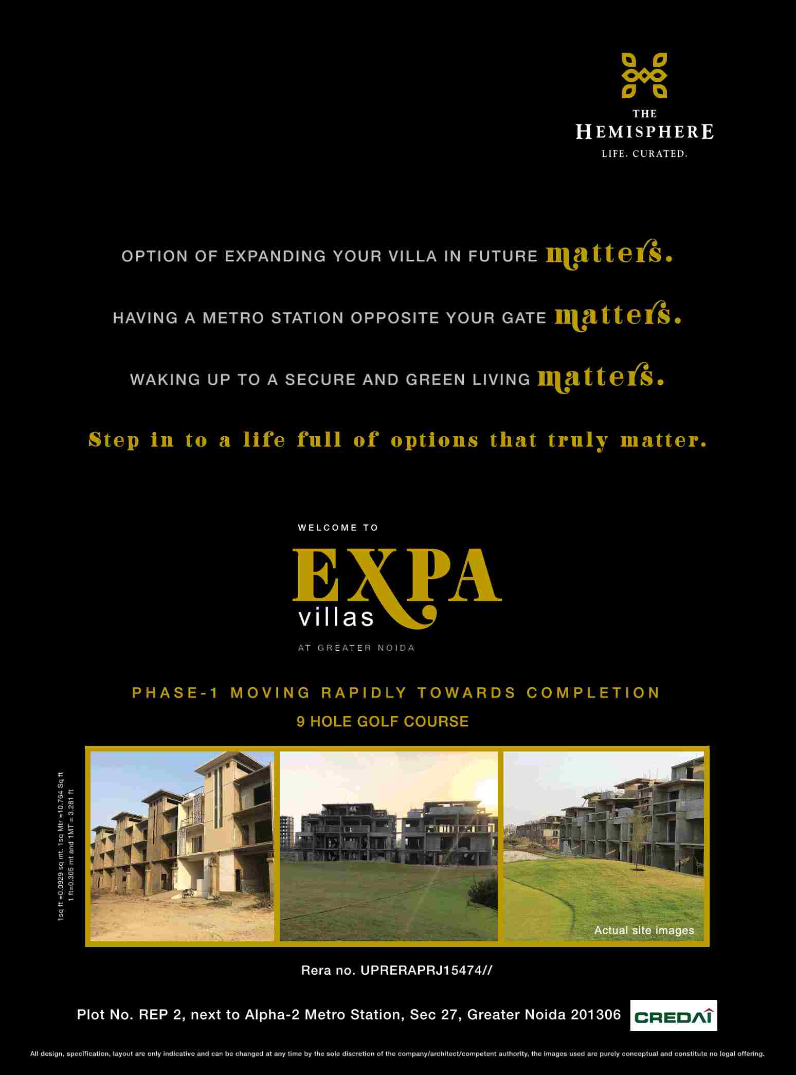 Step into a life full of options that  truly matter at The Hemisphere Expa Villas in Greater Noida